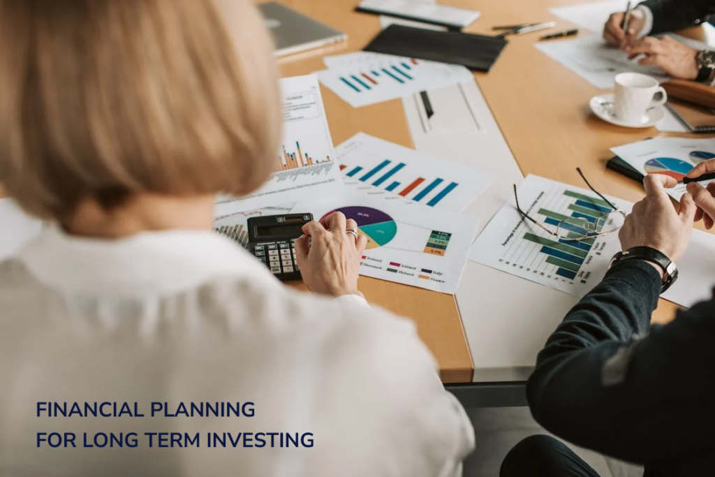 Financial Planning for long term investing